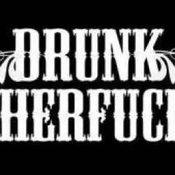 Drunk Motherfuckers