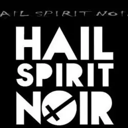 Hail Spirit Noir