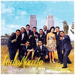 La Sonora De Lucho Macedo