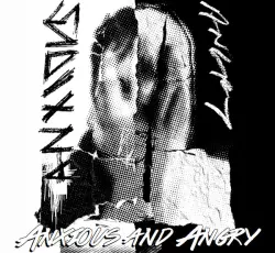 Anxious And Angry
