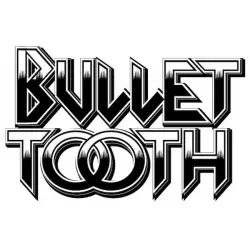 Bullet Tooth