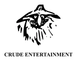 Crude Entertainment