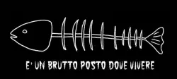 È Un Brutto Posto Dove Vivere