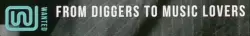 From Diggers To Music Lovers