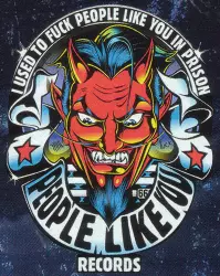 "I Used To Fuck People Like You In Prison" Records