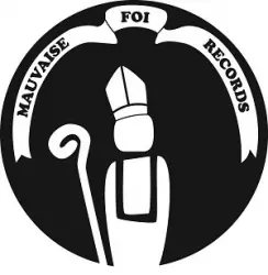 Mauvaise Foi Records