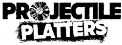 Projectile Platters