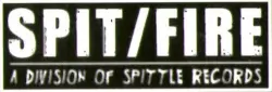 Spit / Fire