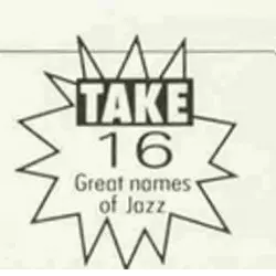 Take 16 Great Names Of Jazz