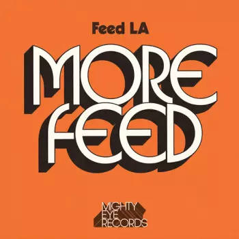 Feed LA: More Feed