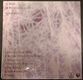 LP 12 Rods: If We Stayed Alive