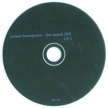 2CD 16 Horsepower: Live March 2001