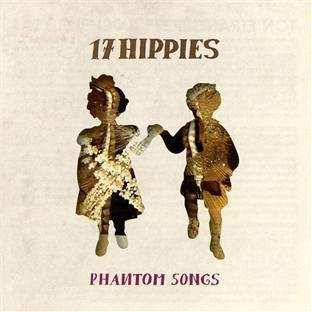 CD 17 Hippies: Phantom Songs