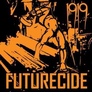 CD 1919: Futurecide