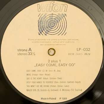 LP 2 plus 1: Easy Come, Easy Go