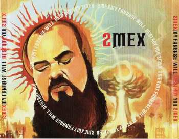 CD 2Mex: My Fanbase Will Destroy You