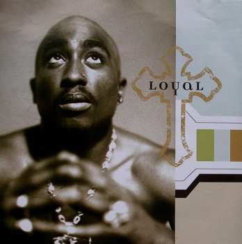 CD 2Pac: Loyal To The Game