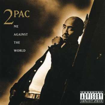 CD 2Pac: Me Against The World