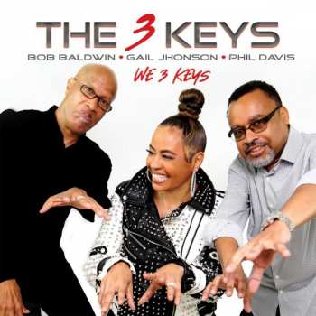 CD Bob Baldwin: We 3 Keys