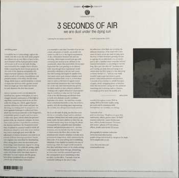 LP/CD 3 Seconds Of Air: We Are Dust Under The Dying Sun LTD