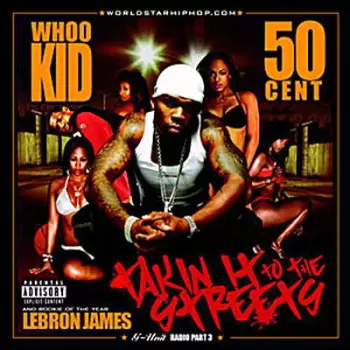 50 Cent: G Unit Radio Part Three (Takin It To The Streets)