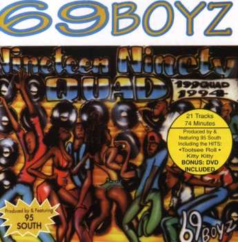 Album 69 Boyz: 199 Quad