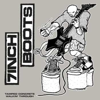 LP 7 Inch Boots: Tamped Concrete / Walkin' Through
