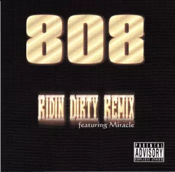 808: Ridin Dirty Remix