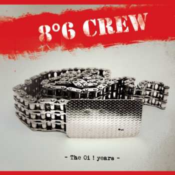 Album 8°6 Crew: The Oi ! Years
