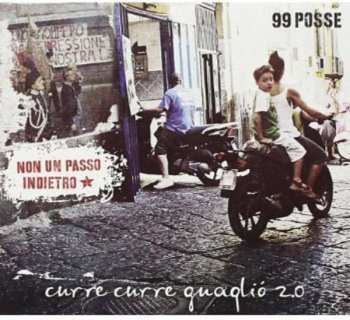 Album 99 Posse: Curre Curre Guagliò 2.0 - Non Un Passo Indietro