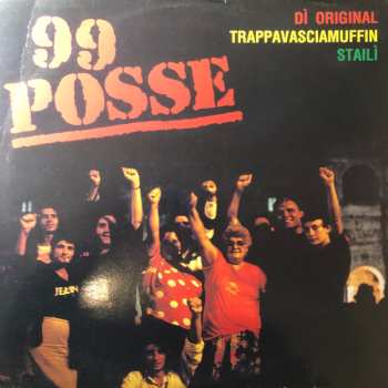 Album 99 Posse: Di Original Trappavasciamuffin Staili