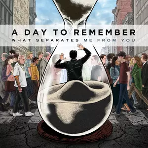 A Day To Remember: What Separates Me From You