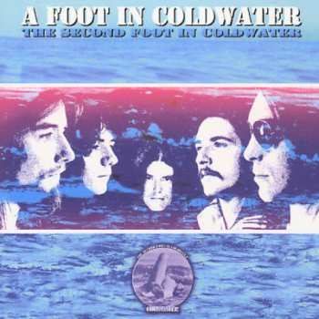 CD A Foot In Coldwater: The Second Foot In Coldwater