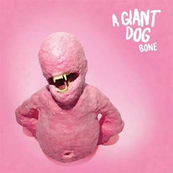 LP A Giant Dog: Bone CLR | LTD