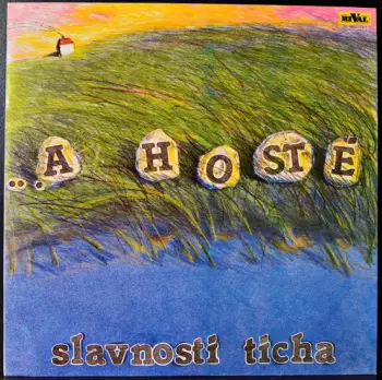 ...A Hosté: Slavnosti Ticha