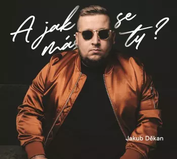 A Jak Se Máš Ty?