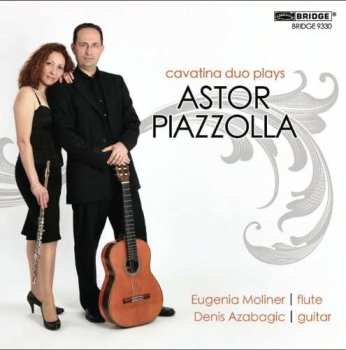 CD Astor Piazzolla: Cavatina Duo Plays Astor Piazzolla