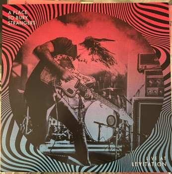 LP A Place To Bury Strangers: Live At Levitation CLR | LTD