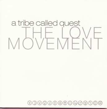 CD A Tribe Called Quest: The Love Movement
