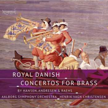 Album Aalborg Symphony Orchestra: Royal Danish Brass Cons