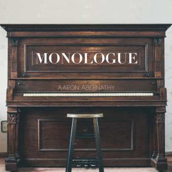 CD Aaron Abernathy: Monologue