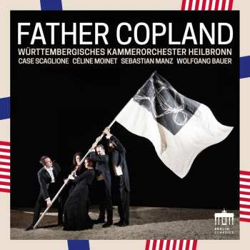 CD Aaron Copland: Father Copland