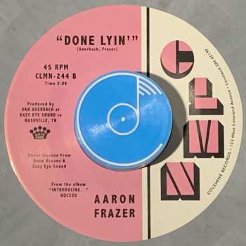 SP Aaron Frazer: Bad News / Done Lyin' CLR | LTD