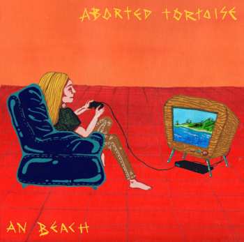 Album Aborted Tortoise: An Beach