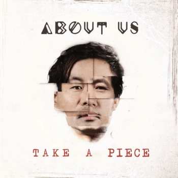 CD About Us: Take A Piece