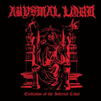 CD Abysmal Lord: Exaltation Of The Infernal Cabal