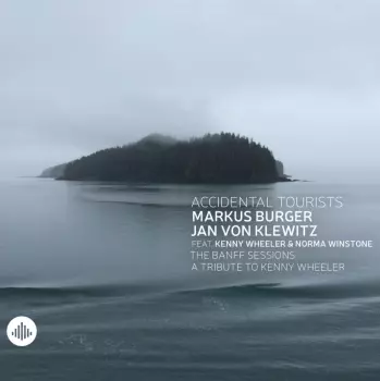 Markus Burger: The Banff Sessions (A Tribute To Kenny Wheeler)