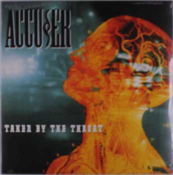 LP Accuser: Taken By The Throat LTD