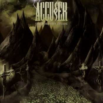 Album Accuser: The Forlorn Divide