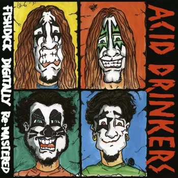 Acid Drinkers: Fishdick